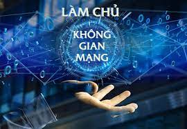 Xây dựng “thế trận lòng dân” trên không gian mạng để bảo vệ nền tảng tư tưởng của Đảng